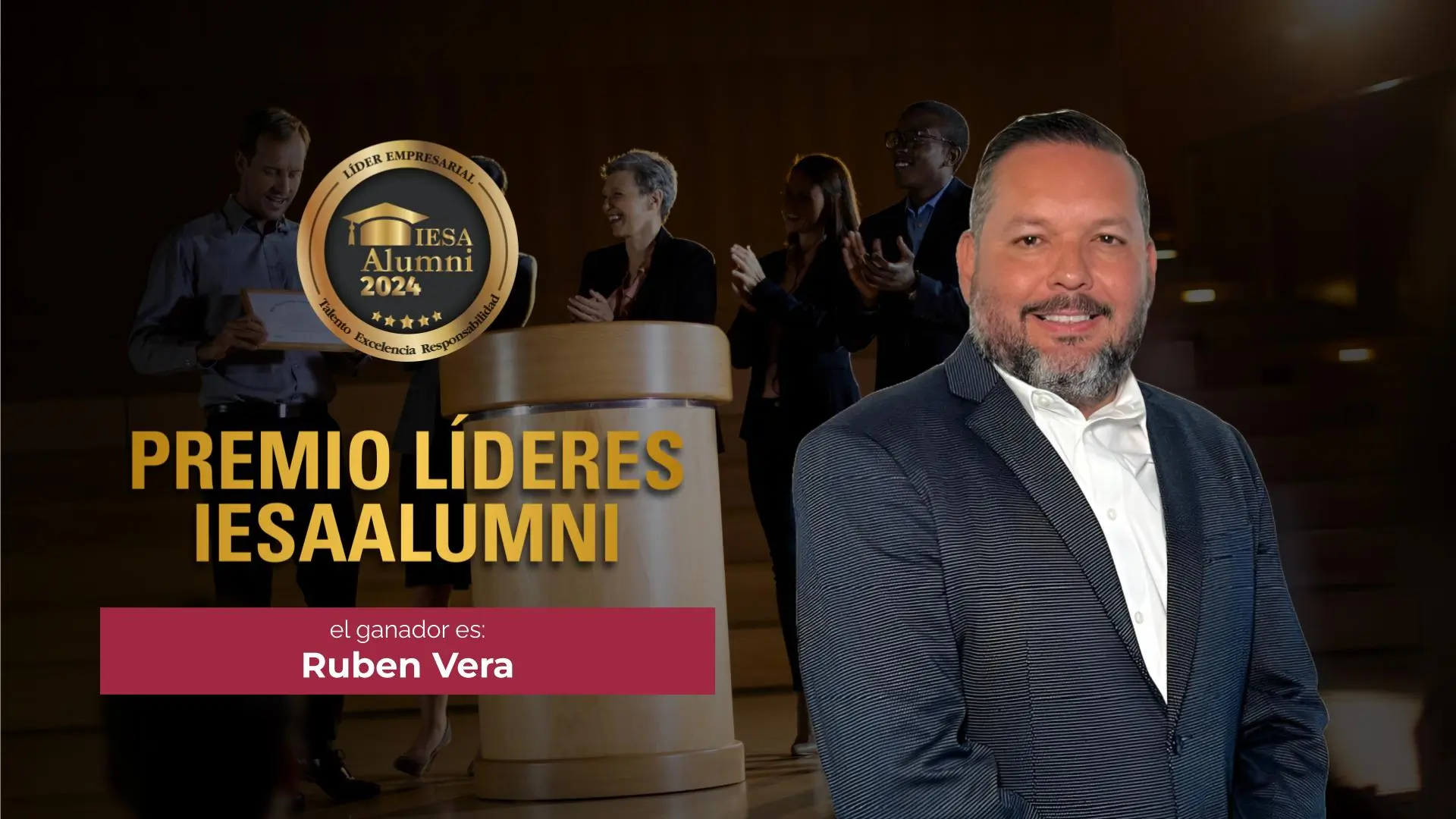 Ruben Vera Premio IESAalumni Empresarial 2024 José Gregorio Torrealba