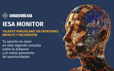 IESA Monitor lanza su segunda consulta sobre el talento venezolano en el mundo y su reconexión con el país