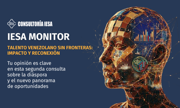 IESA Monitor lanza su segunda consulta sobre el talento venezolano en el mundo y su reconexión con el país