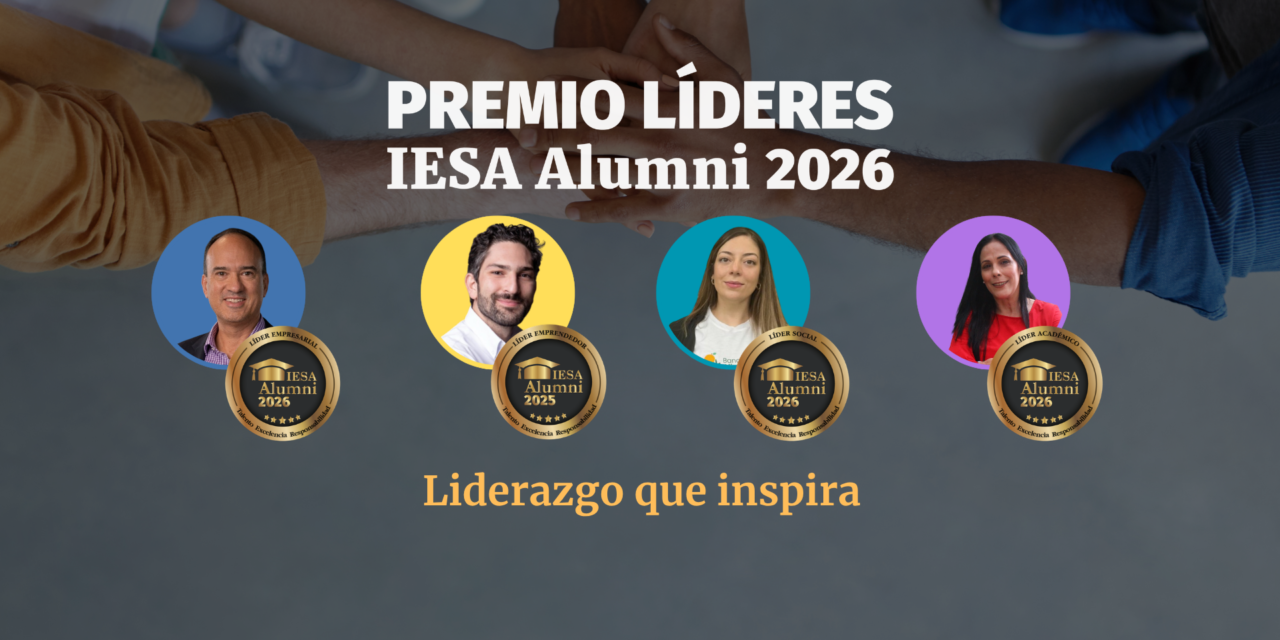 El IESA reconoce a sus egresados con el Premio Líderes IESAalumni 2026 por sus aportes a la recuperación del país